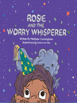 cover image of Rosie and the Worry Whisperer